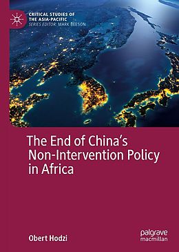 E-Book (pdf) The End of China's Non-Intervention Policy in Africa von Obert Hodzi