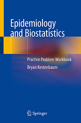 Couverture cartonnée Epidemiology and Biostatistics de Bryan Kestenbaum