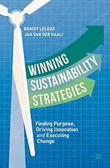E-Book (pdf) Winning Sustainability Strategies von Benoit Leleux, Jan van der Kaaij