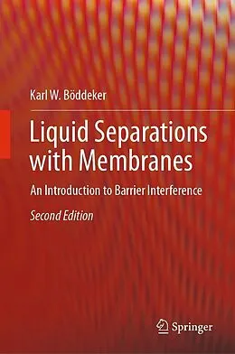 E-Book (pdf) Liquid Separations with Membranes von Karl W. Böddeker