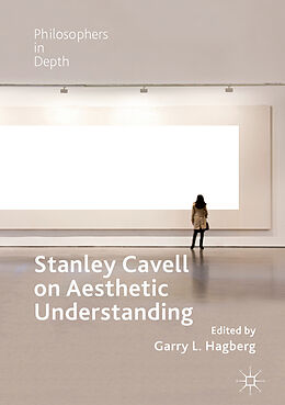 Livre Relié Stanley Cavell on Aesthetic Understanding de 