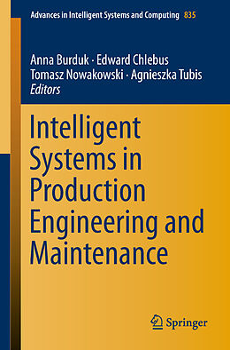 Kartonierter Einband Intelligent Systems in Production Engineering and Maintenance von 