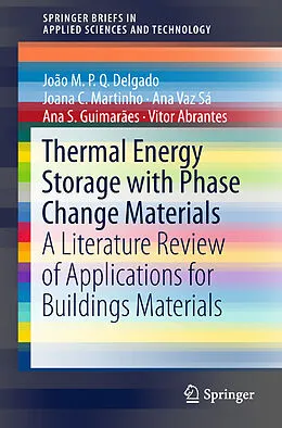 Kartonierter Einband Thermal Energy Storage with Phase Change Materials von João M.P.Q. Delgado, Joana C. Martinho, Ana Vaz Sá