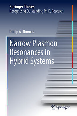 eBook (pdf) Narrow Plasmon Resonances in Hybrid Systems de Philip A. Thomas