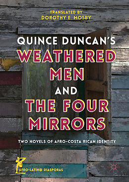 Livre Relié Quince Duncan's Weathered Men and The Four Mirrors de Dorothy E. Mosby