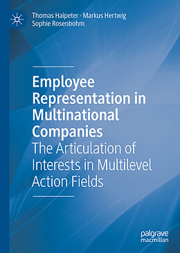 Livre Relié Employee Representation in Multinational Companies de Thomas Haipeter, Markus Hertwig, Sophie Rosenbohm