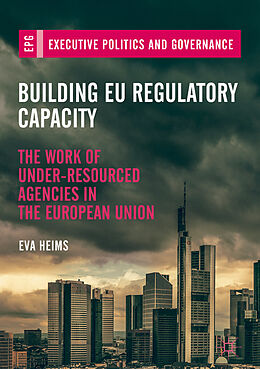 Fester Einband Building EU Regulatory Capacity von Eva Heims