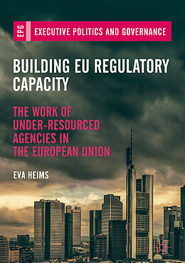 Livre Relié Building EU Regulatory Capacity de Eva Heims