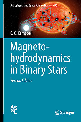 Fester Einband Magnetohydrodynamics in Binary Stars von C. G. Campbell