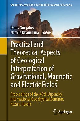 E-Book (pdf) Practical and Theoretical Aspects of Geological Interpretation of Gravitational, Magnetic and Electric Fields von 