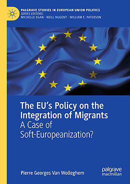 eBook (pdf) The EU's Policy on the Integration of Migrants de Pierre Georges van Wolleghem