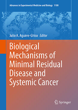 Fester Einband Biological Mechanisms of Minimal Residual Disease and Systemic Cancer von 