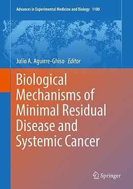 E-Book (pdf) Biological Mechanisms of Minimal Residual Disease and Systemic Cancer von 