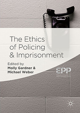 Livre Relié The Ethics of Policing and Imprisonment de 