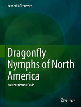 eBook (pdf) Dragonfly Nymphs of North America de Kenneth J. Tennessen