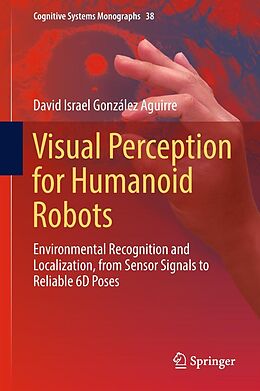 E-Book (pdf) Visual Perception for Humanoid Robots von David Israel González Aguirre