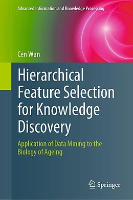 eBook (pdf) Hierarchical Feature Selection for Knowledge Discovery de Cen Wan