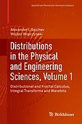 E-Book (pdf) Distributions in the Physical and Engineering Sciences, Volume 1 von Alexander I. Saichev, Wojbor Woyczynski