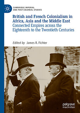 Livre Relié British and French Colonialism in Africa, Asia and the Middle East de 