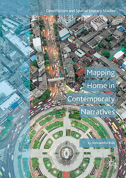 Fester Einband Mapping Home in Contemporary Narratives von Aleksandra Bida