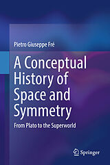 eBook (pdf) A Conceptual History of Space and Symmetry de Pietro Giuseppe Fré