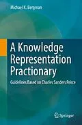 E-Book (pdf) A Knowledge Representation Practionary von Michael K. Bergman