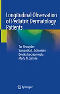 E-Book (epub) Longitudinal Observation of Pediatric Dermatology Patients von Tor Shwayder, Samantha L. Schneider, Devika Icecreamwala