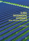 E-Book (pdf) Global Environmental Governance von Karl Bruckmeier