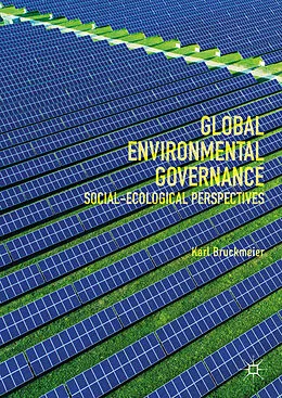 E-Book (pdf) Global Environmental Governance von Karl Bruckmeier