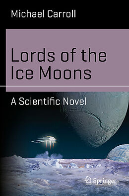 Couverture cartonnée Lords of the Ice Moons de Michael Carroll