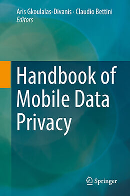 Livre Relié Handbook of Mobile Data Privacy de 