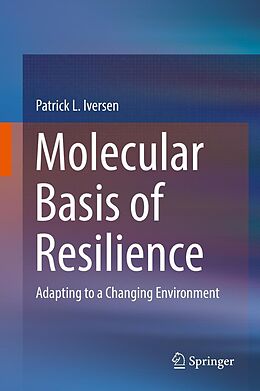 eBook (pdf) Molecular Basis of Resilience de Patrick L. Iversen