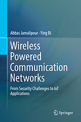 Livre Relié Wireless Powered Communication Networks de Ying Bi, Abbas Jamalipour