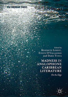 Livre Relié Madness in Anglophone Caribbean Literature de 