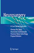 E-Book (pdf) Neurosurgery von Christos M. Tolias, Anastasios Giamouriadis, Florence Rosie Avila Hogg