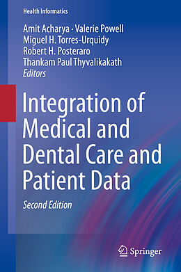 Livre Relié Integration of Medical and Dental Care and Patient Data de 