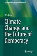E-Book (pdf) Climate Change and the Future of Democracy von R. S. Deese