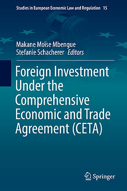 Livre Relié Foreign Investment Under the Comprehensive Economic and Trade Agreement (CETA) de 