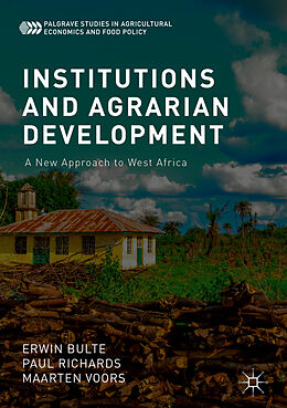 Livre Relié Institutions and Agrarian Development de Erwin Bulte, Maarten Voors, Paul Richards