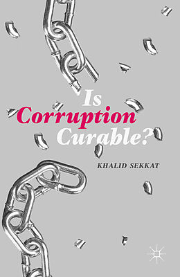 E-Book (pdf) Is Corruption Curable? von Khalid Sekkat
