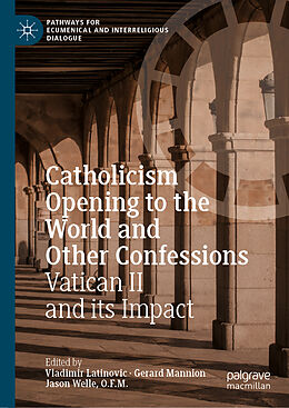 Fester Einband Catholicism Opening to the World and Other Confessions von 