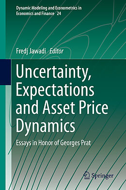 Livre Relié Uncertainty, Expectations and Asset Price Dynamics de 