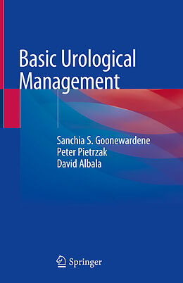 eBook (pdf) Basic Urological Management de Sanchia S. Goonewardene, Peter Pietrzak, David Albala