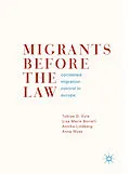 E-Book (pdf) Migrants Before the Law von Tobias G. Eule, Lisa Marie Borrelli, Annika Lindberg