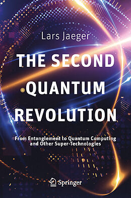 Couverture cartonnée The Second Quantum Revolution de Lars Jaeger