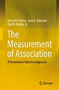 E-Book (pdf) The Measurement of Association von Kenneth J. Berry, Janis E. Johnston, Jr. Mielke