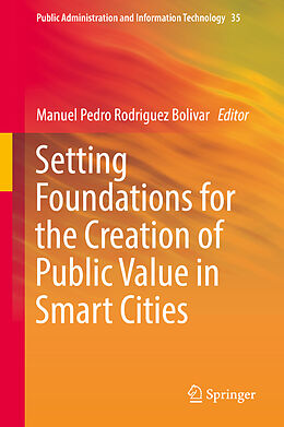 Livre Relié Setting Foundations for the Creation of Public Value in Smart Cities de 