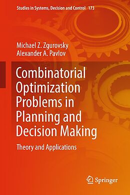 eBook (pdf) Combinatorial Optimization Problems in Planning and Decision Making de Michael Z. Zgurovsky, Alexander A. Pavlov