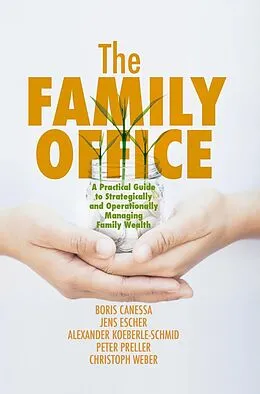 E-Book (pdf) The Family Office von Boris Canessa, Jens Escher, Alexander Koeberle-Schmid