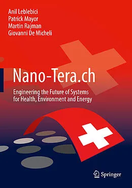 E-Book (pdf) Nano-Tera.ch von Anil Leblebici, Patrick Mayor, Martin Rajman